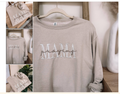PRAYING MAMA SWEATSHIRT - CREW NECK